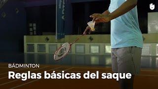 Reglas básicas del saque o servicio | Bádminton