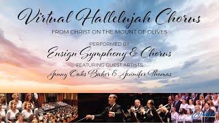 Virtual Hallelujah Chorus Performed by Ensign Symphony and Chorus