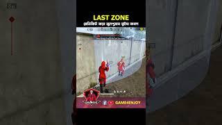 Last Zone  Funny Moment #freefire #battleroyalegame #g4e #freefirelovers #shorts #game4enjoy