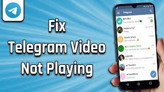 How To Fix Telegram Video Not Playing (easy)