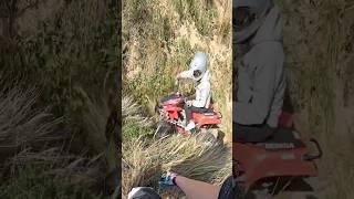 I just wanted to ride his ATV