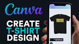 How to Design T-shirts in Canva | Full Tutorial