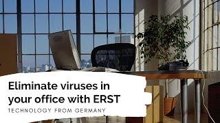 Eliminate viruses in your office with ERST