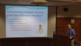 Preventing and Managing Resident Burnout Part I