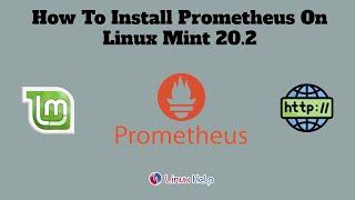 How To Install Prometheus on Linux mint 20.2