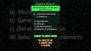 Objective MCQs of Biotechnology- Principles and Processes #shorts  #biology  #neet2023  #mcqforneet