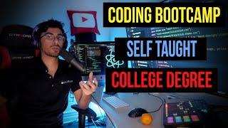 self taught vs. college degree vs. coding bootcamp (what's right for you?)