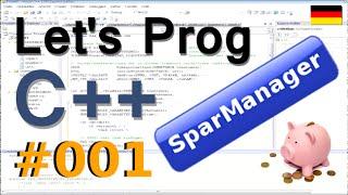 Let's Prog C++ [Deutsch]: SparManager #001 - Das Basisprogramm