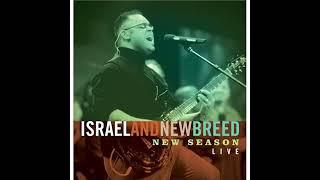 "New Season" - Israel and New Breed (with LYRICS)