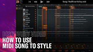 How To Use MIDI Song To Style