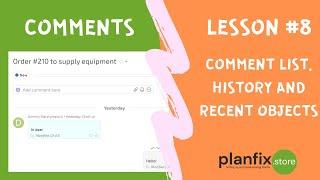 Lesson #8 Comment list, history and recent objects in #planfix