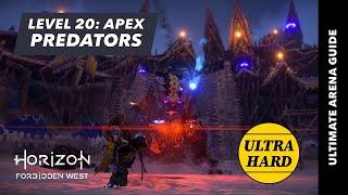 HFW Ultimate Arena Guide | Ultra Hard — Level 20: Apex Predators