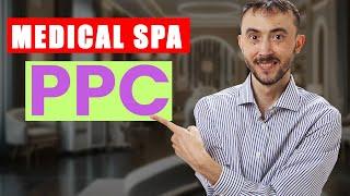 ‍️ Medical Spa PPC - How We Did It To Guarantee Our Results 