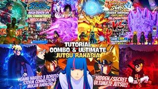 Combo Jutsu Rahasia Game Naruto x Boruto Storm Connections Mugen Android (Tutorial Secret Jutsu)