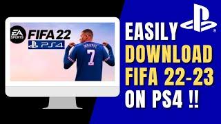 How to Download FIFA 22 on PS4 !