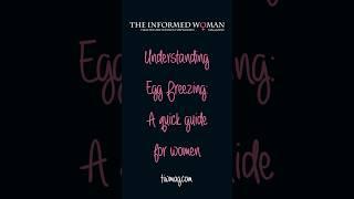 Understanding Egg Freezing: A guide for women