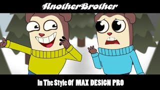 ANOTHERBROTHER in the style of MAX DESIGN PRO (full mod) (sprites and animations by me)PLAY NOW!