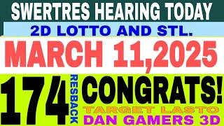 CONGRATS 174  SWERTRES HEARING TODAY(MARCH 11,2025) AND 2D LOTTO, HEARING HOT PAIRS LASTO.