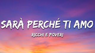 Ricchi E Poveri - Sara Perche Ti Amo (Testo / Lyrics)