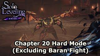 Chapter 20 Hard Mode | Excluding Baran Fight [Solo Leveling: Arise]