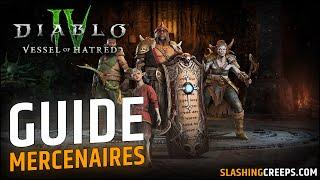 Guide Mercenaires Diablo 4 Vessel of Hatred, les meilleurs compétences et passifs !