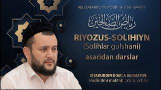 1- dars. “RIYOZUS-SOLIHIYN” (Solihlar gulshani) asari muallif va kitob haqida