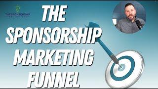 The Sponsorship Marketing Funnel