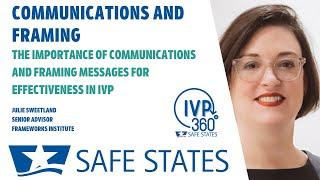 IVP 360 - Communications and Framing (Julie Sweetland)