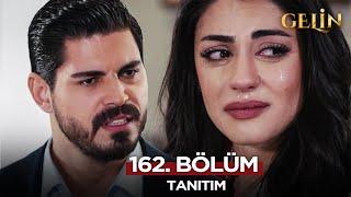 Gelin Dizisi 162. Bölüm (2.Sezon) Fragmanı | 13 Mart Perşembe@GelinDizisi​