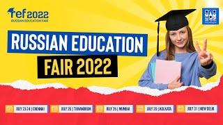 23rd Russian Education Fair 2022 in Chennai, Trivandrum, Mumbai, Kolkata, and New Delhi.