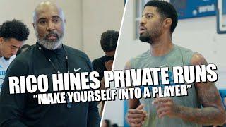 Rico Hines Private Runs "Make Yourself Into A Player" featuring Paul George, Naz Reid & MORE!!