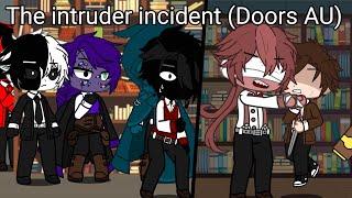 The intruder incident (Roblox Doors AU/Doors gacha club) [Kinda cringe if you ask me] (read pin com)