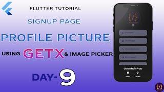 Flutter Tutorial | Profile Picture | Image Picker & GetX | Day 9