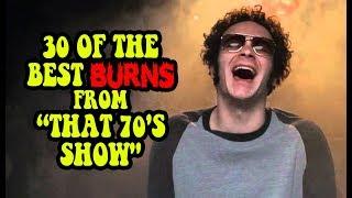 30 Of The Best Burns From "That 70's Show"