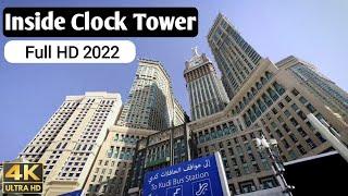 Makkah Clock Tower 2022 4K | Inside Clock Tower | Makkah Live Today | The Tourist Ranger