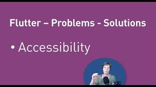 Flutter: Logging, Accessibility, Responsive Design and other typical problems