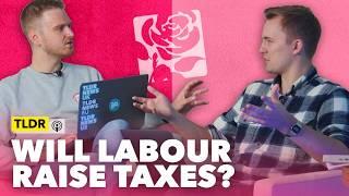 Will Labour Break its Tax Promise?