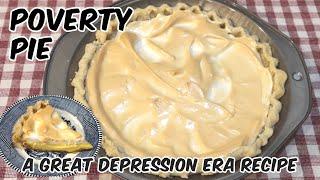 Poverty Pie  Great Depression Era Recipe - Cheap Dessert