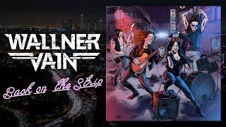 Wallner Vain - Back on the Strip