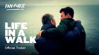 LIFE IN A WALK | Official Trailer HD