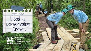 Lead a Crew with Vermont Youth Conservation Corps in 2024!