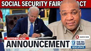 BREAKING NEWS! Social Security Fairness Act Signing Ceremony Next Week