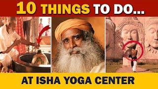 10 Things To Do At ISHA YOGA CENTER Sadhguru Ashram | Isha Foundation @ishafoundation