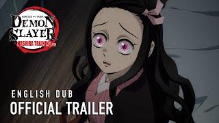 Demon Slayer: Kimetsu no Yaiba Hashira Training Arc  (English Dub) |  OFFICIAL TRAILER