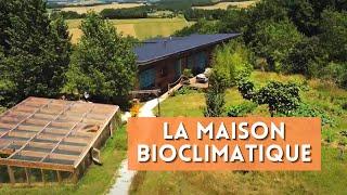 UNE MAISON BIOCLIMATIQUE AVEC UNE SERRE FANTASTIQUE !