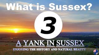 What Is Sussex Part 3 (History)