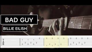 Billie Eilish - Bad Guy - Fingerstyle Guitar Tab | Cover