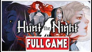 Hunt the Night Full Game + All Endings [NO COMMENTARY] [4K] [PC]