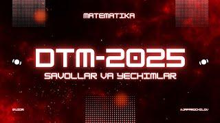 DTM-2025 | Matematika | 15-kun