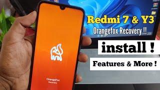 Redmi 7 & Redmi Y3 Orangefox Recovery install | Orangefox Features | How to install Orangefox |